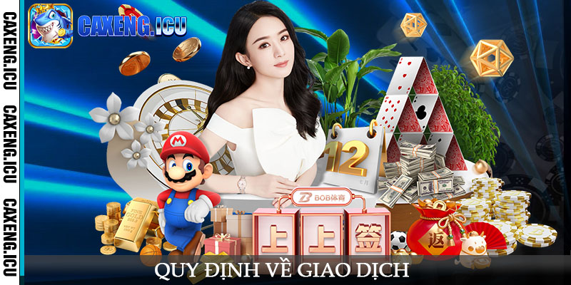 Quy định về giao dịch
